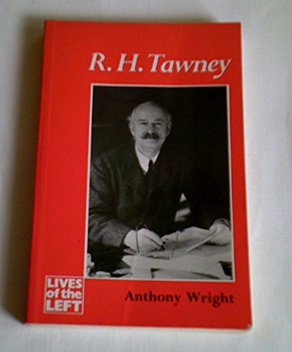 R.H.Tawney (Lives of the Left)