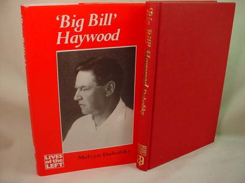 Beispielbild fr Big Bill Haywood zum Verkauf von Phatpocket Limited