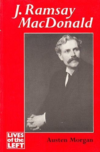 Stock image for J.Ramsay Macdonald (Lives of the Left) for sale by WorldofBooks