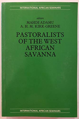 Stock image for Pastoralists of the West African Savanna (International African Seminars) for sale by Books From California