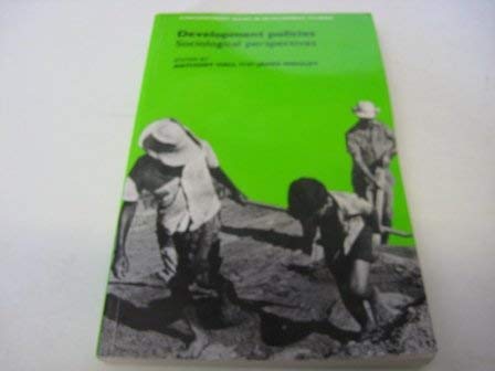 Stock image for Development Policies: Sociological Perspectives (Contemporary Issues in Development Studies) for sale by HPB-Red