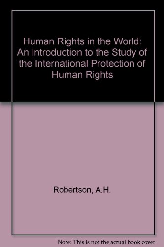 Stock image for Human Rights in the World: An Introduction to the Study of International Protection of Human Rights for sale by JR Books