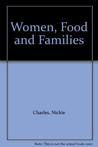 9780719023521: Women, Food and Families