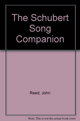 Beispielbild fr The Schubert Song Companion zum Verkauf von HALCYON BOOKS