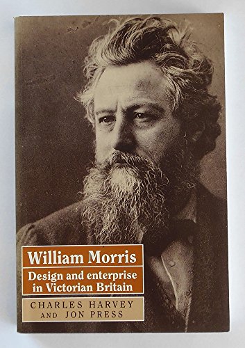 Beispielbild fr William Morris: Design and Enterprise in Victorian Britain zum Verkauf von AwesomeBooks