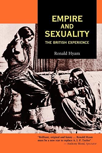 Beispielbild fr Studies in Imperialism: Empire and Sexuality: The British Experience zum Verkauf von Anybook.com