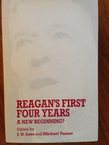 Reagan's First Four Years.