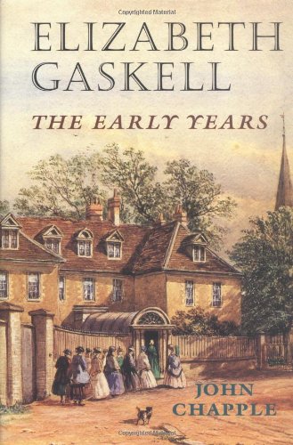 9780719025501: Elizabeth Gaskell: The Early Years