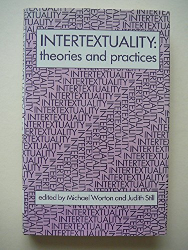 Stock image for Intertextuality: Theories and Practice for sale by Phatpocket Limited