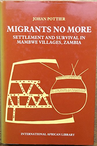 Stock image for MIGRANTS NO MORE (isbn 0719028108) for sale by Yesterday's Books