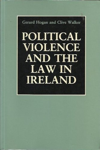 9780719029110: Political Violence and the Law in Ireland