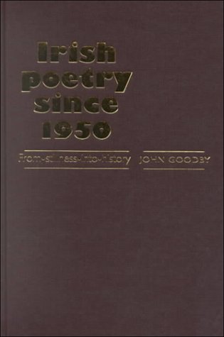 Imagen de archivo de Irish Poetry Since 1950: From Stillness into History a la venta por Alplaus Books