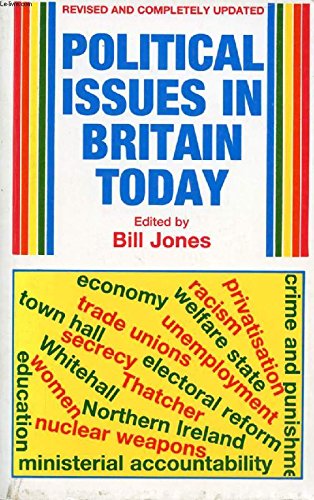 Stock image for Political Issues in Britain Today (Politics Today) for sale by WorldofBooks
