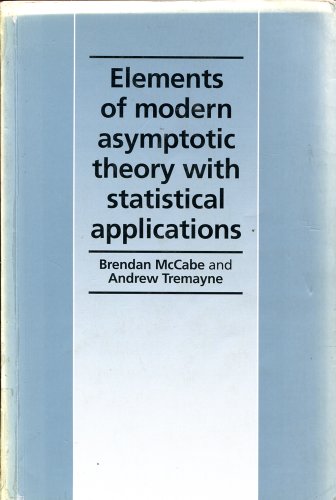 Imagen de archivo de Elements of Modern Asymptotic Theory With Statistical Applications a la venta por Reader's Corner, Inc.