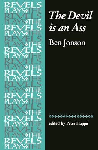 9780719030901: The Devil Is an Ass (The Revels Plays)