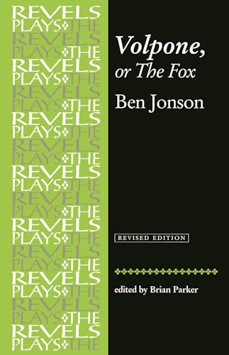 9780719030932: Volpone, or The Fox: Ben Jonson (The Revels Plays)
