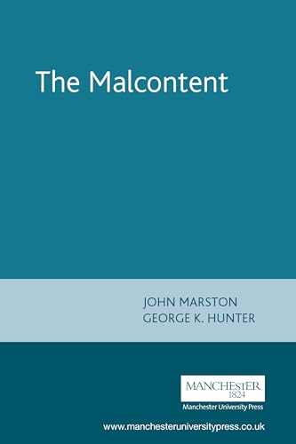 9780719030949: The Malcontent: John Marston: by John Marston