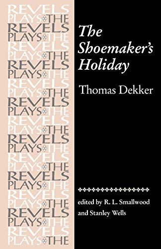 9780719030994: The Shoemaker's Holiday