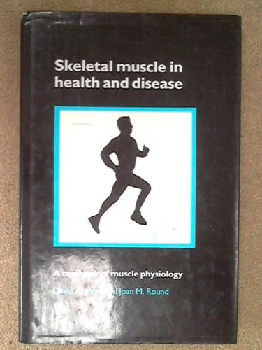 9780719031632: Skeletal Muscle in Health and Disease: Textbook of Muscle Physiology