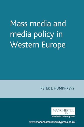 Beispielbild fr Mass media and media policy in Western Europe (European Policy Research Unit Series) zum Verkauf von WorldofBooks