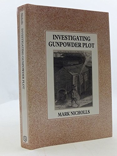 Stock image for Investigating Gunpowder Plot for sale by Bingo Books 2