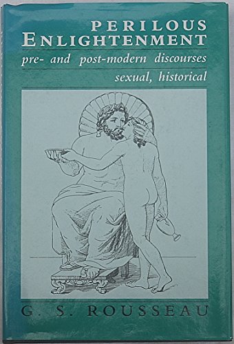 Beispielbild fr Perilous Enlightenment : Pre- and Postmodern Discourses, Vol. 3: Sexual, Historical zum Verkauf von PsychoBabel & Skoob Books