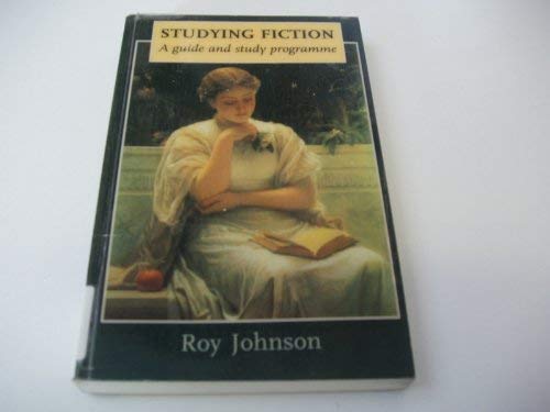 Studying Fiction (9780719033964) by Johnson Roy