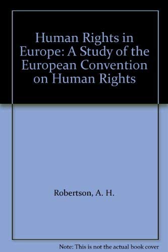 9780719033988: Human Rights in Europe: A Study of the European Convention on Human Rights