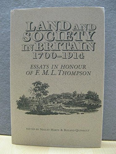 Beispielbild fr Land and Society in Britain, 1700-1914: Essays in Honour of F.M.L. Thompson zum Verkauf von Powell's Bookstores Chicago, ABAA