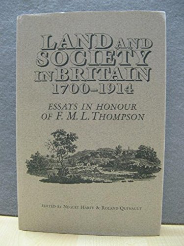 Stock image for Land and Society in Britain, 1700-1914: Essays in Honour of F.M.L. Thompson for sale by Powell's Bookstores Chicago, ABAA