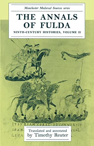 Beispielbild fr Annals of Fulda: Ninth-Century Histories (Volume 2) zum Verkauf von Anybook.com