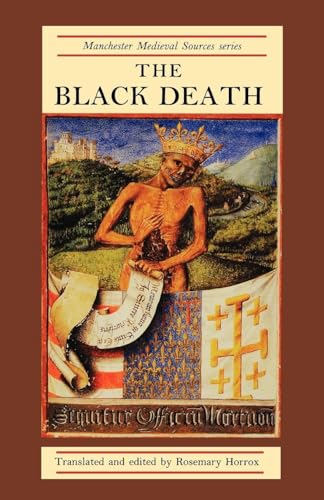 9780719034985: The Black Death (Manchester Medieval Sources)