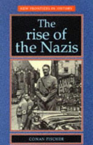 9780719035036: The Rise of the Nazis
