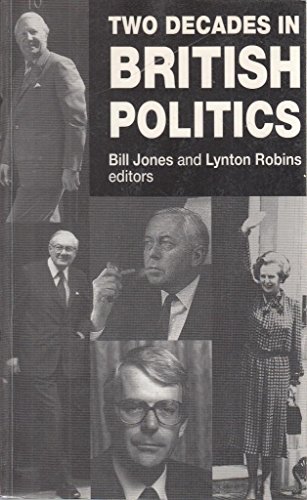Stock image for Two Decades in British Politics for sale by AwesomeBooks