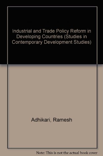 Beispielbild fr Industrial and Trade Policy Reform in Developing Countries zum Verkauf von Better World Books