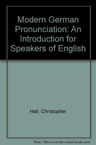 9780719035814: Modern German Pronunciation: An Introduction for Speakers of English