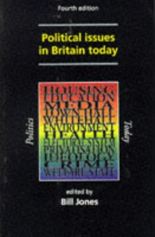 9780719037726: Political Issues in Britain Today (Politics Today)