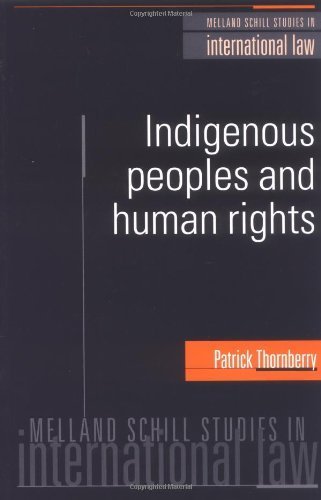 Stock image for Indigenous Peoples and Human Rights (Melland Schill Studies in International Law) for sale by AwesomeBooks