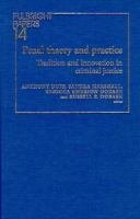 Penal Theory and Practice: Tradition and Innovation in Criminal Justice (Fulbright Papers) (9780719038211) by Duff, Antony