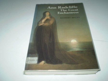 9780719038297: Ann Radcliffe: The Great Enchantress