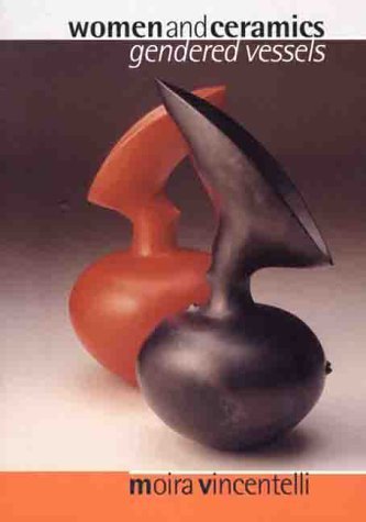 9780719038402: Women and Ceramics (Studies in Design and Material Culture)