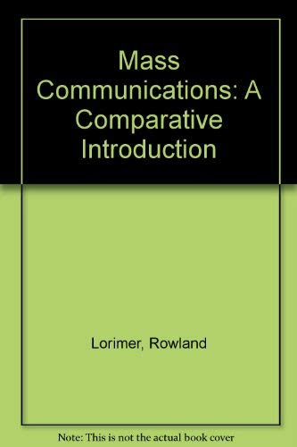 Stock image for Mass Communications: A Comparative Introduction for sale by Phatpocket Limited