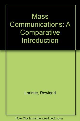 9780719039461: Mass Communications: A Comparative Introduction