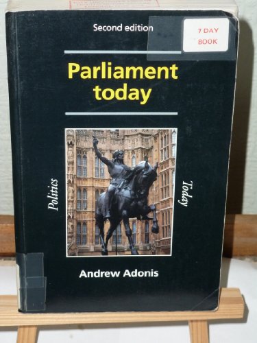 Stock image for Parliament Today (Politics Today) for sale by AwesomeBooks