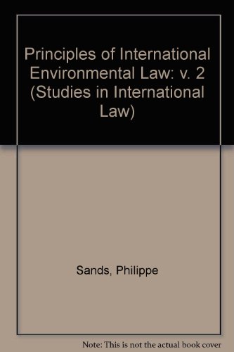 Stock image for Principles of International Environmental Law II: Documents in International Environmental Law (Studies in International Law) for sale by Phatpocket Limited