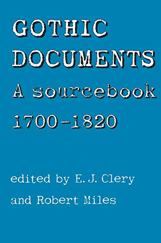 Stock image for Gothic Documents: A Sourcebook 1700?18 for sale by Kennys Bookstore