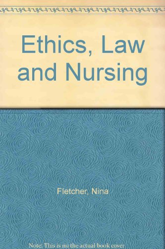 9780719040498: Ethics, Law and Nursing