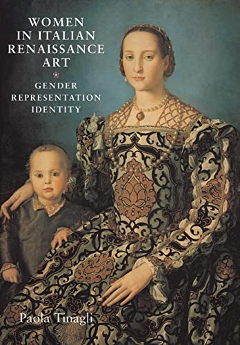 Women In Italian Renaissance Art Gender Representation And Identity By