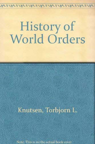 9780719040573: The Rise and Fall of World Orders