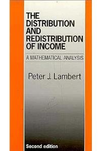 9780719040597: The Distribution and Redistribution of Income: A Mathematical Analysis